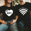 Don&#39;t Steal my Wifi Couple Shirts