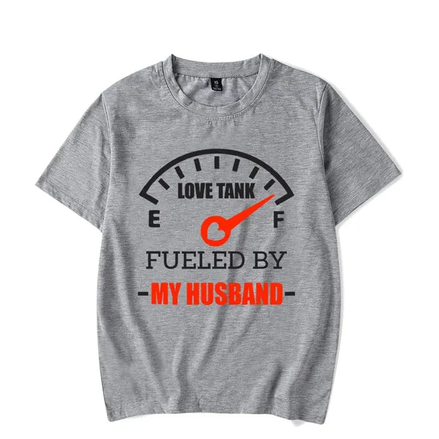 Fueled by My Husband Funny Shirts