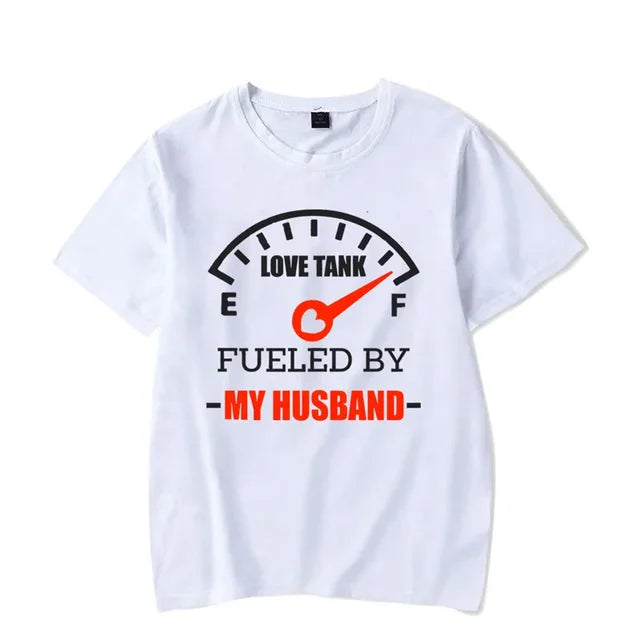 Fueled by My Husband Funny Shirts