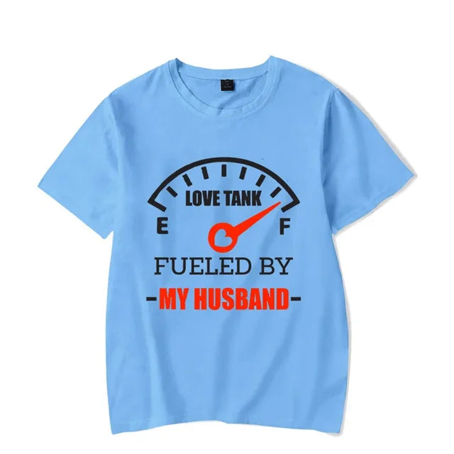 Fueled by My Husband Funny Shirts