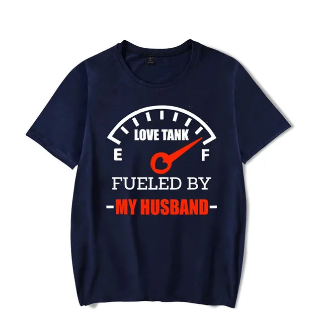Fueled by My Husband Funny Shirts