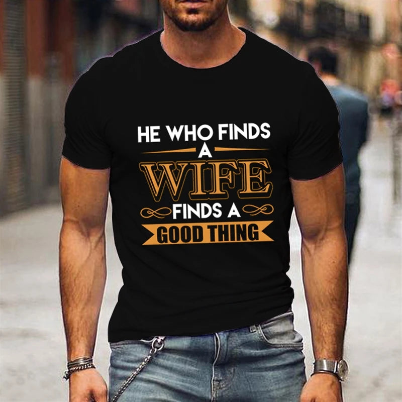 He Who Finds a Wife Finds a Good Thing Shirt