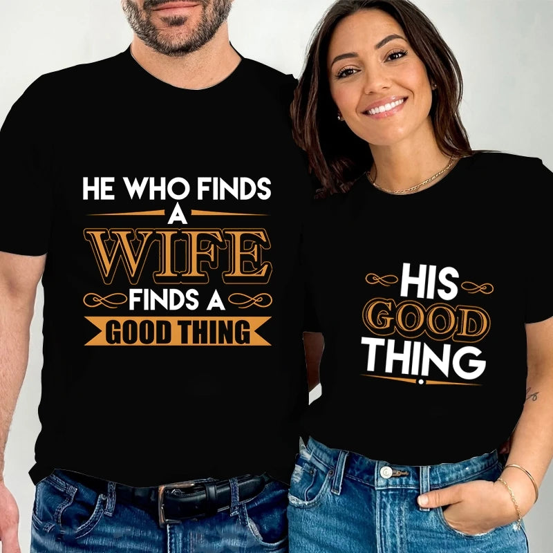 He Who Finds a Wife Finds a Good Thing Shirt