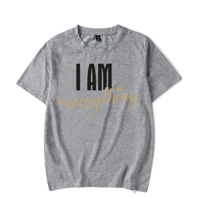 I Have Everything I Need I Am Everything Shirts