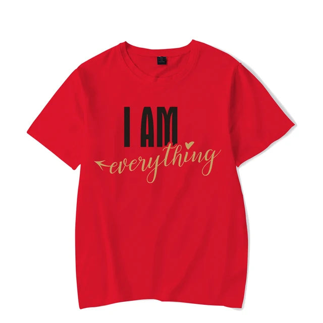 I Have Everything I Need I Am Everything Shirts