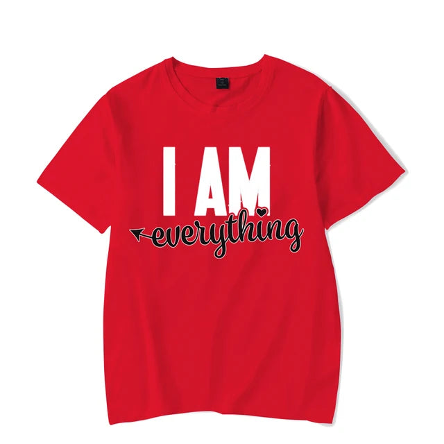 I Have Everything I Need Shirt