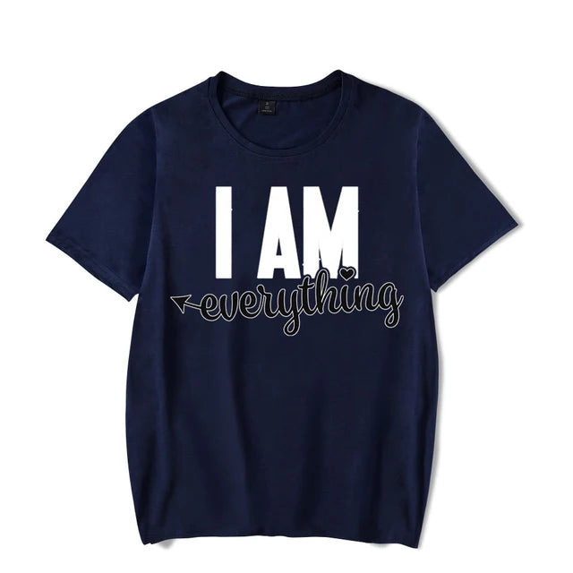 I Have Everything I Need Shirt