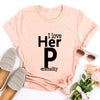 I Love Her Personnality Funny Couple Shirts