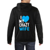I Love My Crazy Wife Hoodies