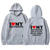 I Love My Girlfriend Stay Away Hoodie