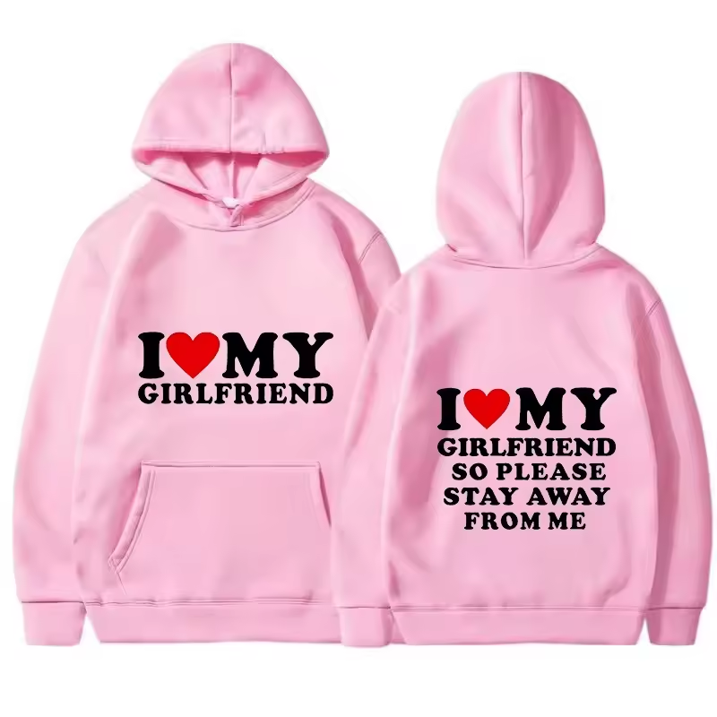 I Love My Girlfriend Stay Away Hoodie