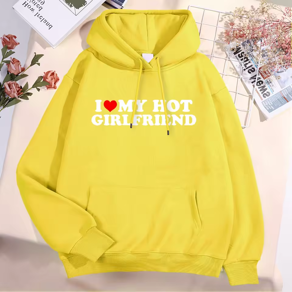 I Love My Hot Girlfriend Hoodie