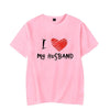 I Love My Husband Wife T Shirts