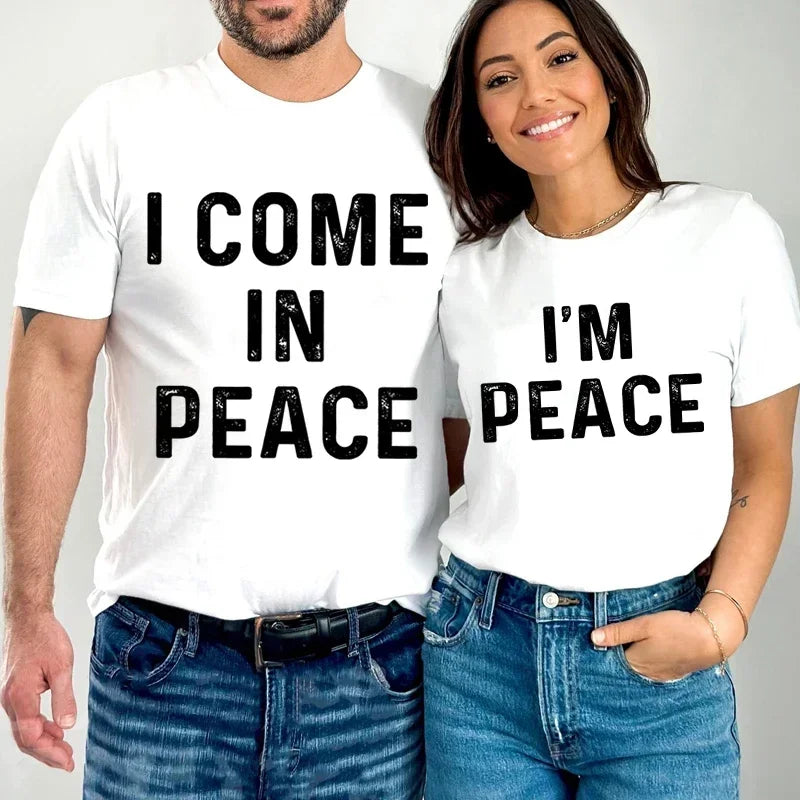 I Come in Peace I'm Peace T Shirts