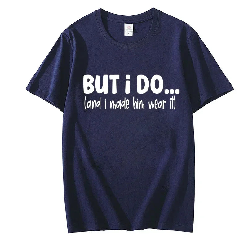 I Dont Do Matching Shirts but I Do