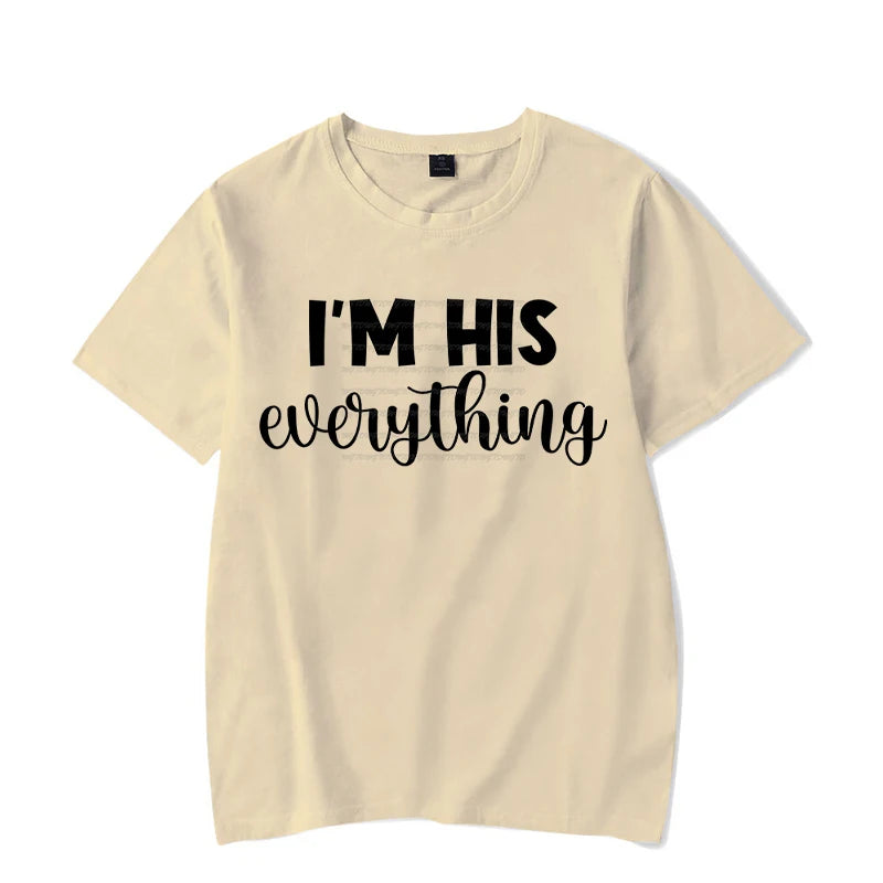 I Finally Have Everything I Want Shirt