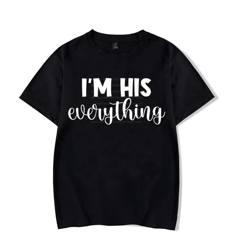 I Finally Have Everything I Want Shirt