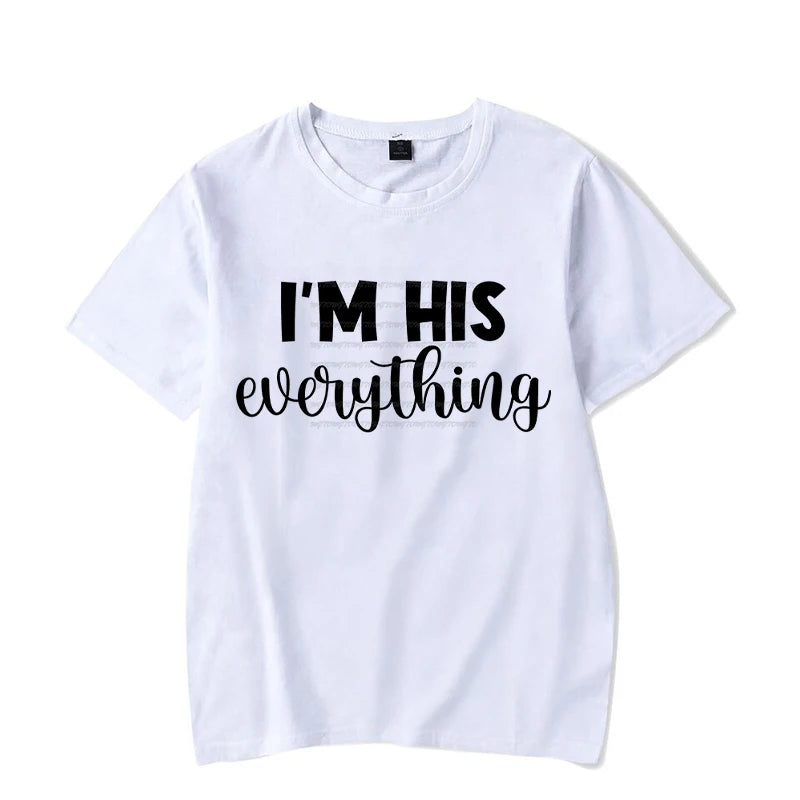 I Finally Have Everything I Want Shirt