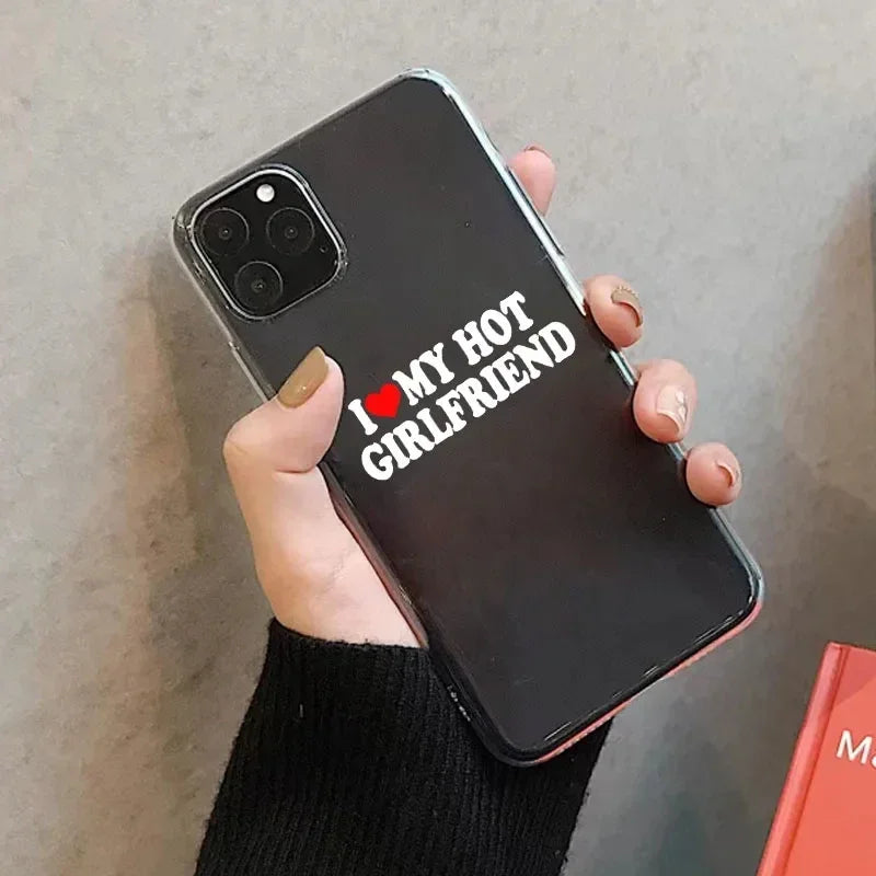 I Love My Boyfriend Phone Case