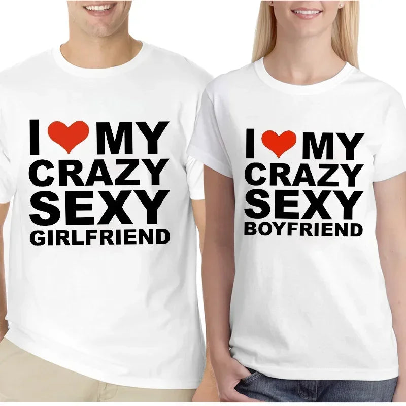 I Love My Crazy Sexy Girlfriend Shirt
