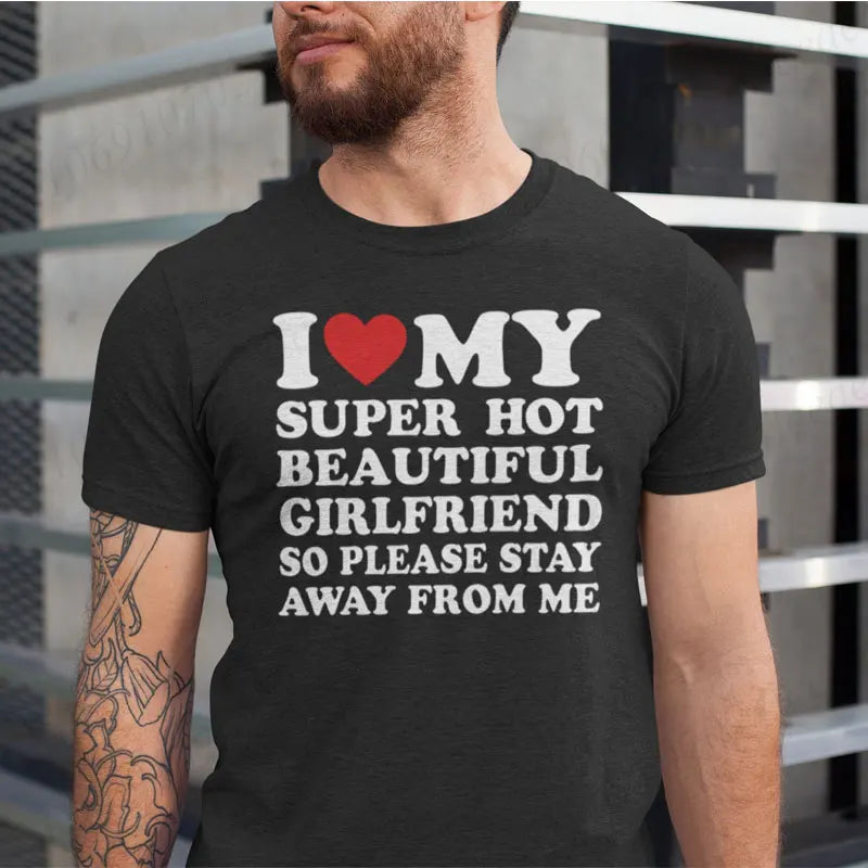 I Love My Hot Girlfriend Shirt