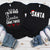 I'm so Good Santa Came Twice Shirt