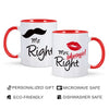 Mr Right And Mrs Always Right Mugs