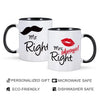 Mr Right And Mrs Always Right Mugs