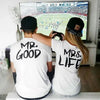 Mrs and Mr Good Life Shirt