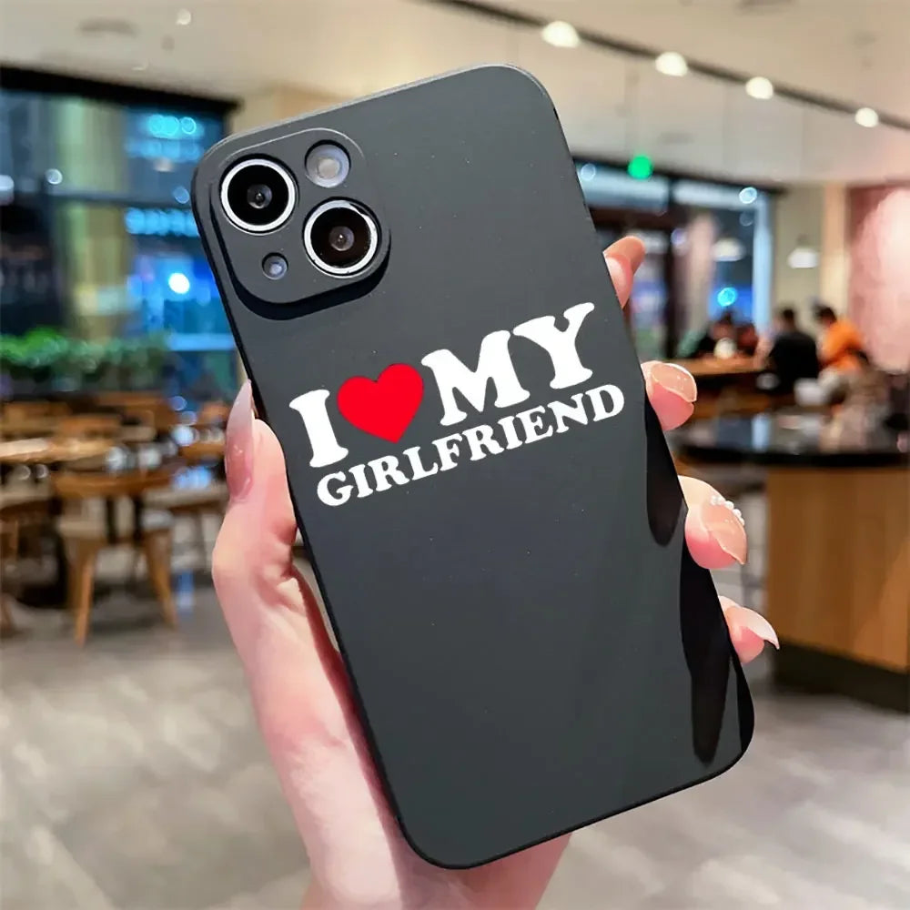 I Love my Girlfriend Phone Case