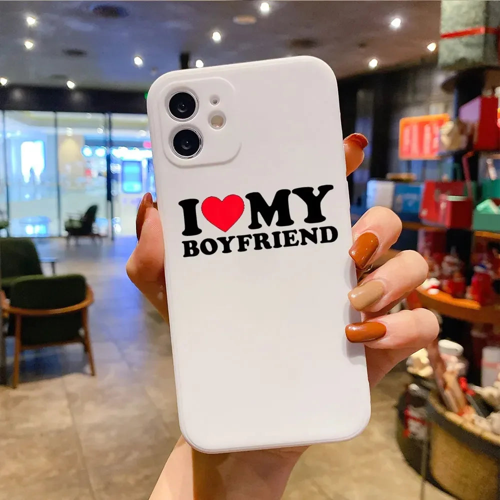 I Love my Girlfriend Phone Case