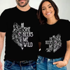 She Keeps Me Wild He Keeps Me Safe Shirt