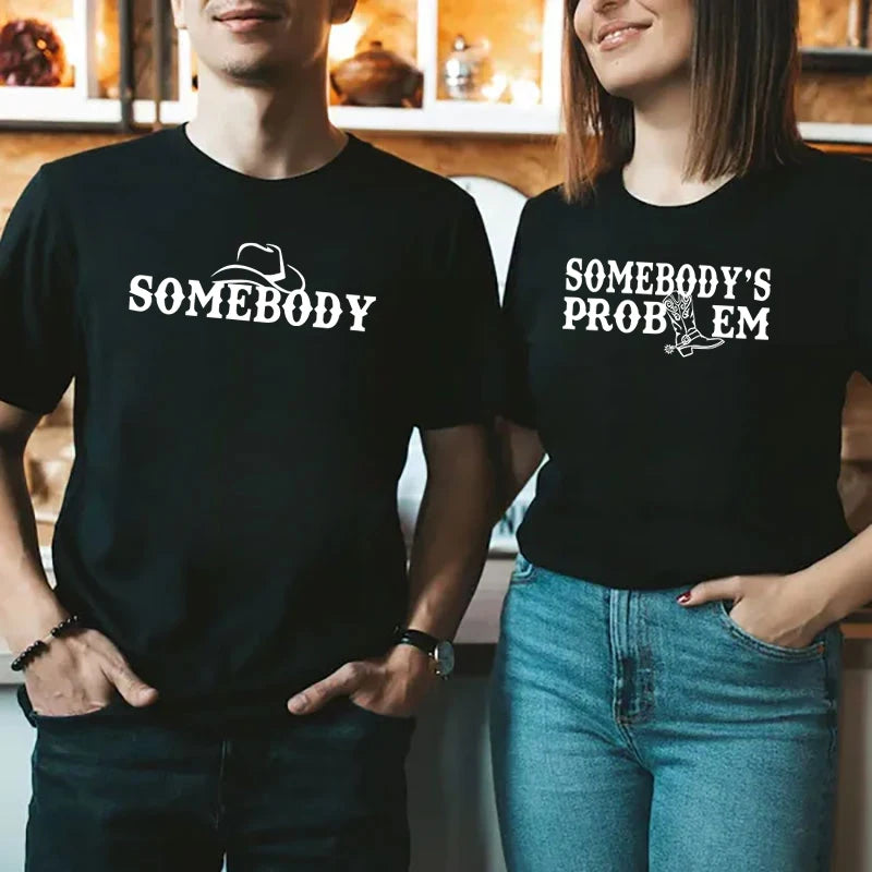 Somebody's Problem Shirt For Couples