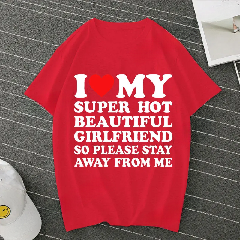 I Love My Hot Girlfriend Shirt