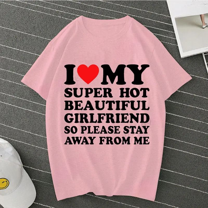 I Love My Hot Girlfriend Shirt