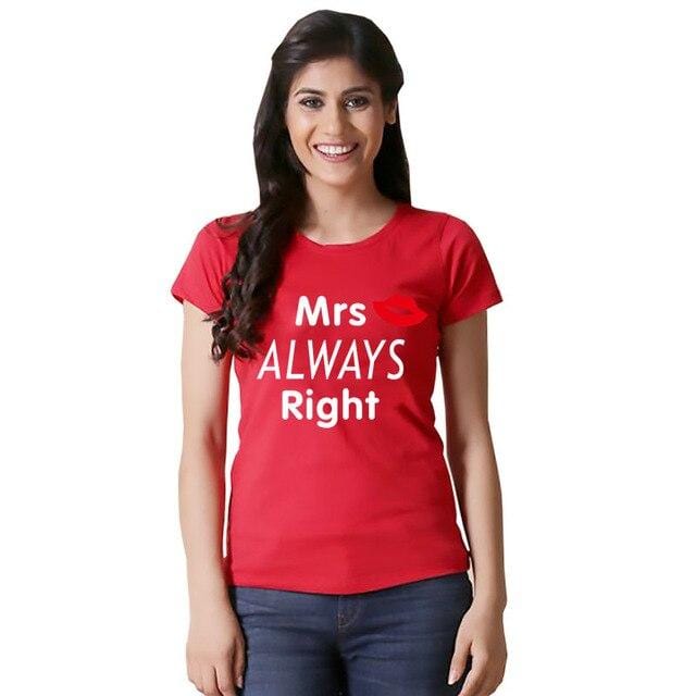 Always right t shirt for couples