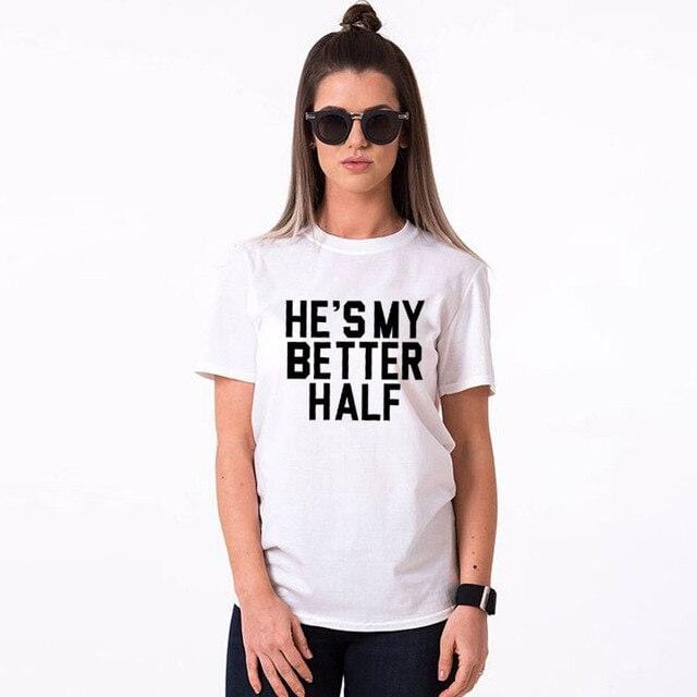 Cute couple shirts She&#39;s my better half