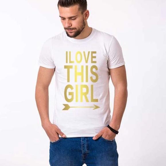 Matching shirts I Love this girl guy