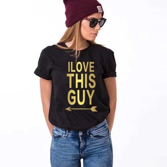 Matching shirts I Love this girl guy