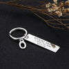 Drive Safe I Need You Here with Me Keychain