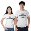 I Have Everything I Need Couples Shirts